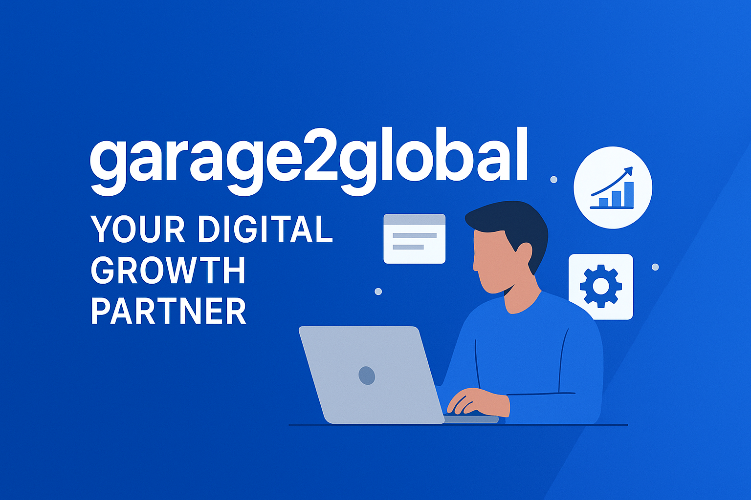 garage2global: The Digital Growth Partner for Businesses